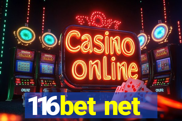 116bet net